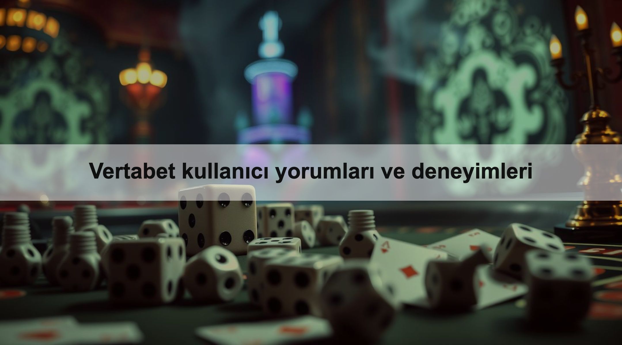 Vertabet kullanıcı yorumları ve deneyimleri 1 Vertabet kullanıcı yorumları ve deneyimleri